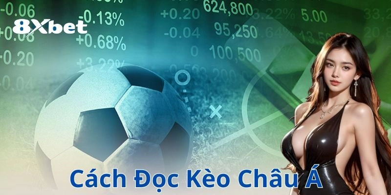 Những sai lầm phổ biến trong cách đọc kèo châu Á