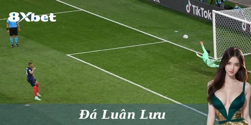 Đa dạng kèo đá luân lưu từ nhà cái